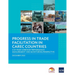 Progress in Trade Facilitation in Carec Countries: A 10-Year Corridor Performance Measurement and Monitoring Perspective