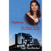 Highway to New York: A Lady Truck Driver Adventure