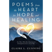 Poems from the Heart for Hope and Healing: For Those Who Have Experienced Estrangement from a Loved One