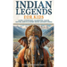 Indian Legends For Kids: Gods, Goddesses, Warriors, Sages, Myths, Epics & More From Ancient India