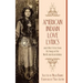 American Indian Love Lyrics: and Other Verse from the Songs of North American Indians