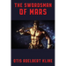 The Swordsman of Mars: A Positronic Book