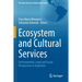 Ecosystem and Cultural Services: Environmental, Legal and Social Perspectives in Argentina
