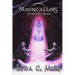 Mooncallers: Shadows Burn