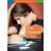 The Opioid Crisis