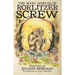 The Many Worlds of Rorlitzer Screw