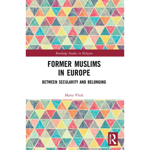 Former Muslims in Europe: Between Secularity and Belonging