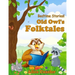 Bedtime Stories! Old Owl's Folktales: Fairy Tales, Folklore and Legends about Animals for Children