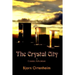 The Crystal City: A Cosmic Adventure