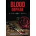 Blood Orphan: A Tom Grant Novel