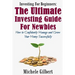 Investing For Beginners: The Ultimate Investing Guide For Newbies: How To Manage And Grow Your Money Successfully