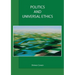 Politics and Universal Ethics