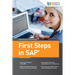 First Steps in SAP: second, extended edition