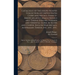 Catalogue of the Joseph Hooper Collection of United States Coins and Medals, Franco-American and Canada Medals and Tokens, English, Foreign and Orient