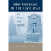 New Jerseyans in the Civil War: For Union and Liberty