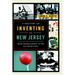 A History of Inventing in New Jersey: From Thomas Edison to the Ice Cream Cone