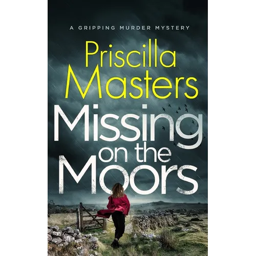 MISSING ON THE MOORS a gripping murder mystery