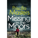 MISSING ON THE MOORS a gripping murder mystery