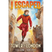 I Escaped The Tower of London: A Renaissance England Kids Survival Story