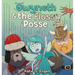 Gwyneth & the Flossy Posse: A Brainy & Brawny Tooth Fairy Adventure