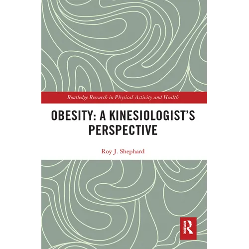 Obesity: A Kinesiology Perspective