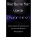 What Happens Next Changes Everything