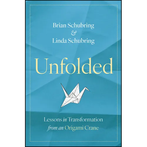Unfolded: Lessons in Transformation from an Origami Crane