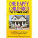 One Happy Childhood Two Seperate Homes: : An Effective Guide to Co-Parenting