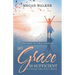 My Grace Is Sufficient: God's Strength Is Made Perfect in Weakness