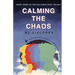 Calming the Chaos: Book Three of The Hallowed Star Series