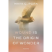 Wound Is the Origin of Wonder: Poems