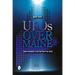 UFOs Over Maine: Close Encounters from the Pine Tree State