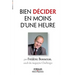 Bien décider en moins d'une heure