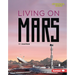 Living on Mars