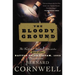 Bloody Ground: The Nathaniel Starbuck Chronicles: Book Four