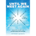 Until We Meet Again: Insights from the Other Side on Suicide