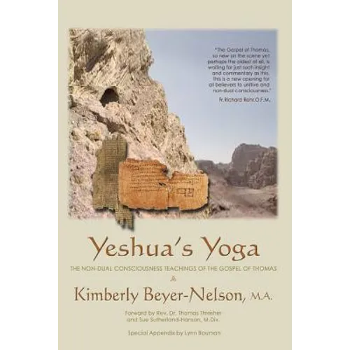 Yeshua's Yoga: The Non-Dual Consciousness Teachings of the Gospel of Thomas