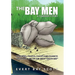 The Bay Men