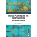 Spatial Planning and the European Union: Europeanisation from Within