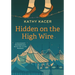 Hidden on the High Wire