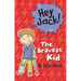 The Bravest Kid