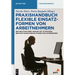 Praxishandbuch Flexible Einsatzformen von Arbeitnehmern