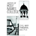 History of Holy Names College