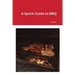 A Quick Guide to BBQ