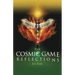 The Cosmic Game: Reflections