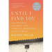 Until I Find You: Disappeared Children and Coercive Adoptions in Guatemala