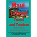 Maui Island Travel and Tourism: Vacation, Holiday, Environmental Information