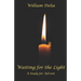 Waiting for the Light: A Study for Advent