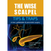 The Wise Scalpel: Tips & Traps in Liver, Gallbladder & Pancreatic Surgery