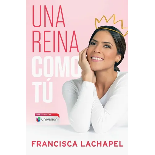 Una Reina Como Tú